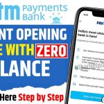 Paytm Zero Balance Account Opening Online