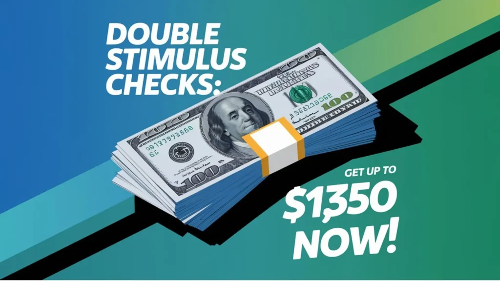 Double 600+ 750 Stimulus Check